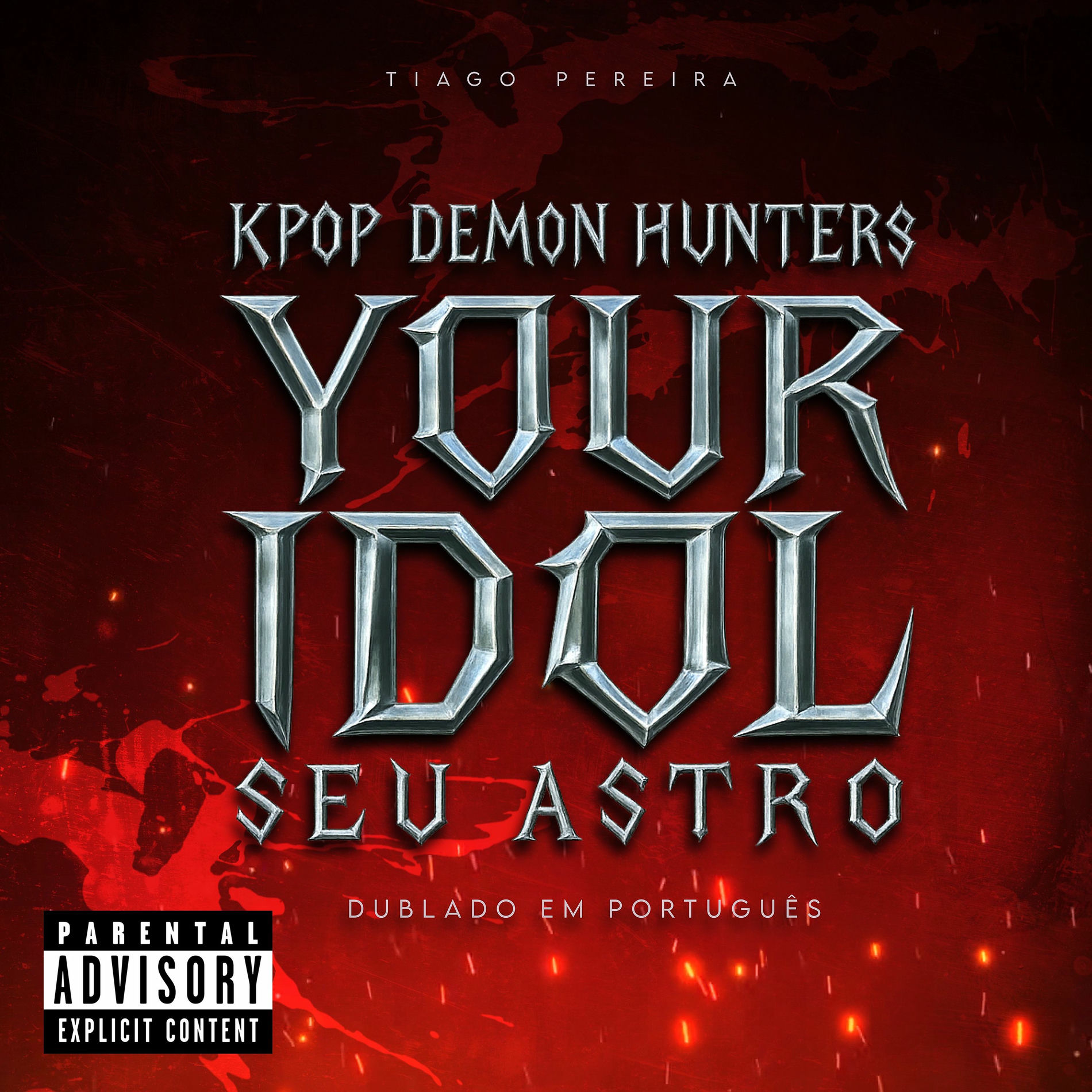 Album cover of Your Idol (Seu Astro) (From 