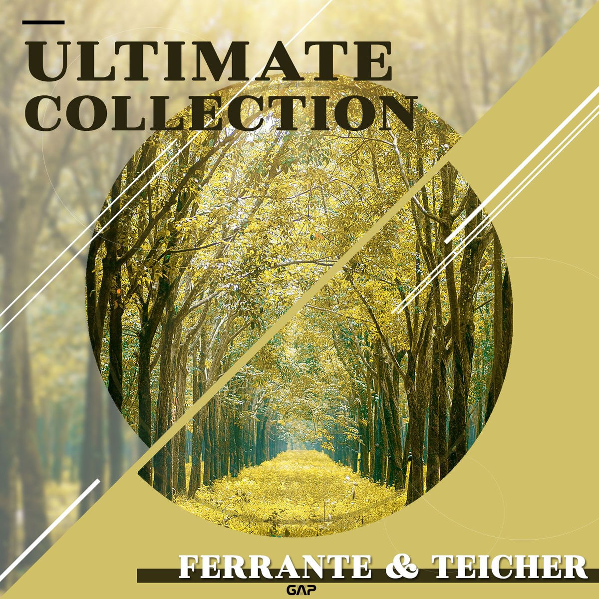 Album cover of FERRANTE & TEICHER - ULTIMATE COLLECTION (Relaxing, Chill, Coffee, Study, Lounge)