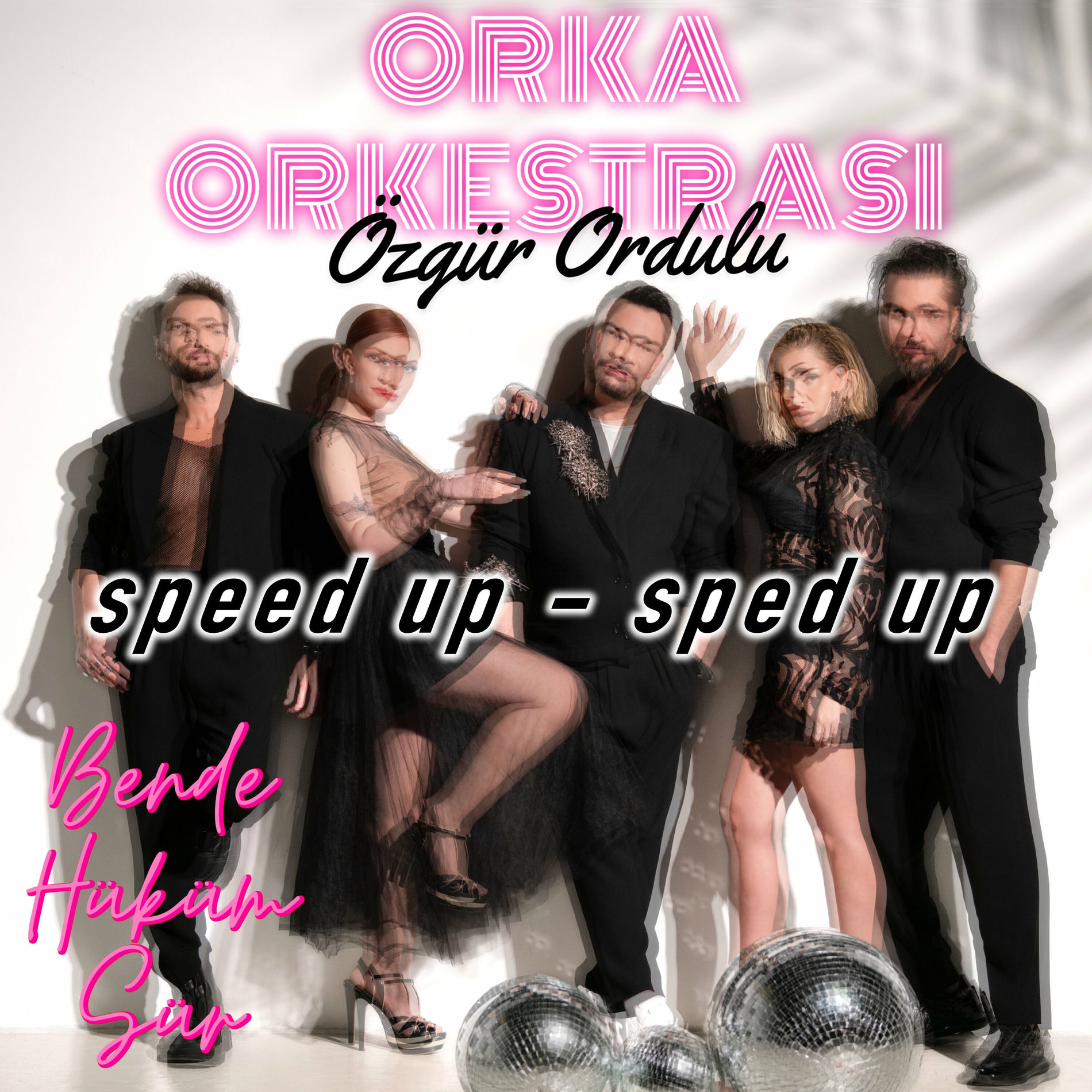 Album cover of Bende Hüküm Sür (Speed Up-Sped Up)