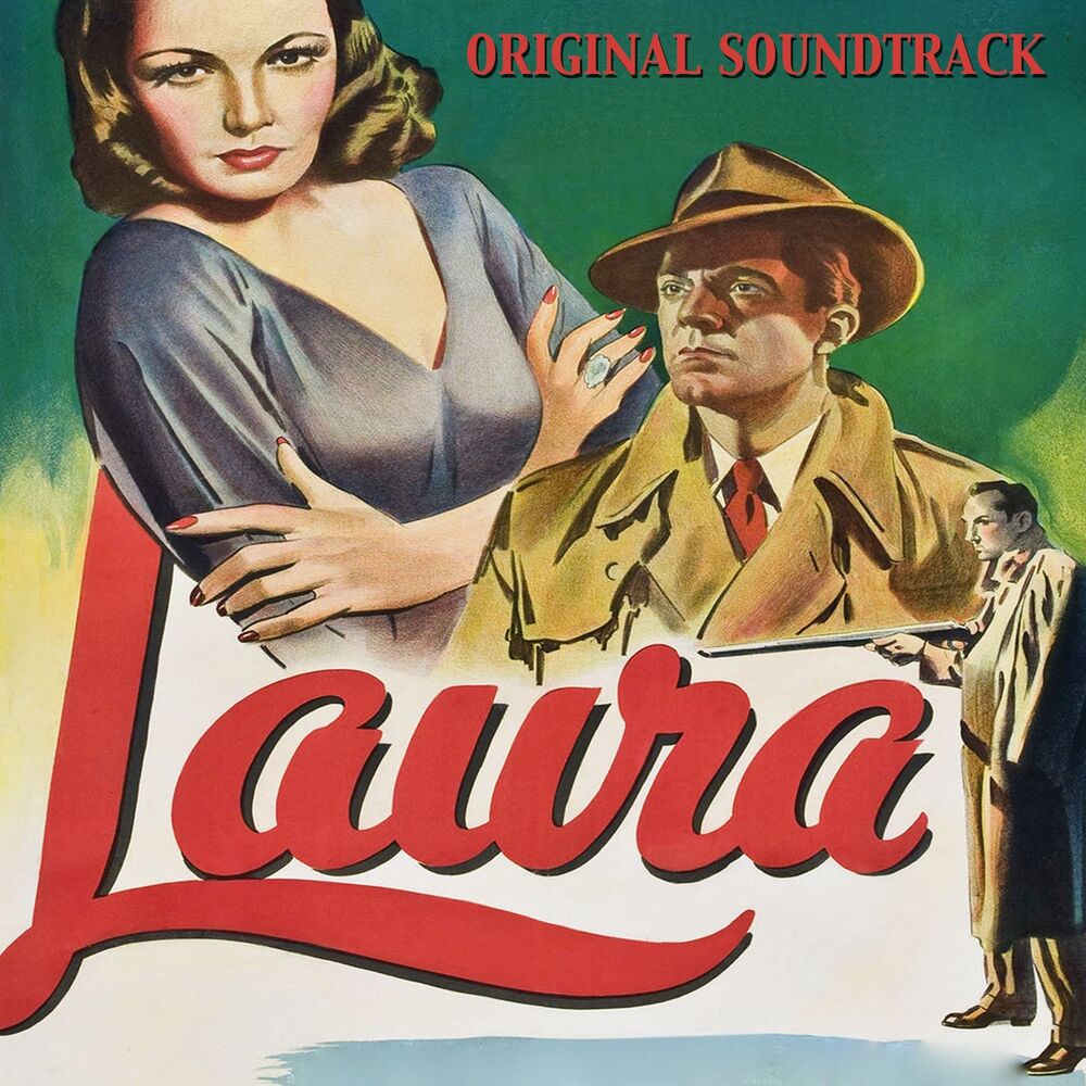 Picture of Main Title / The Café / Theatre Lobby / Night / The Portrait / Apartment House / The Party / Waldo / End Title (From "Laura" Original Soundtrack)