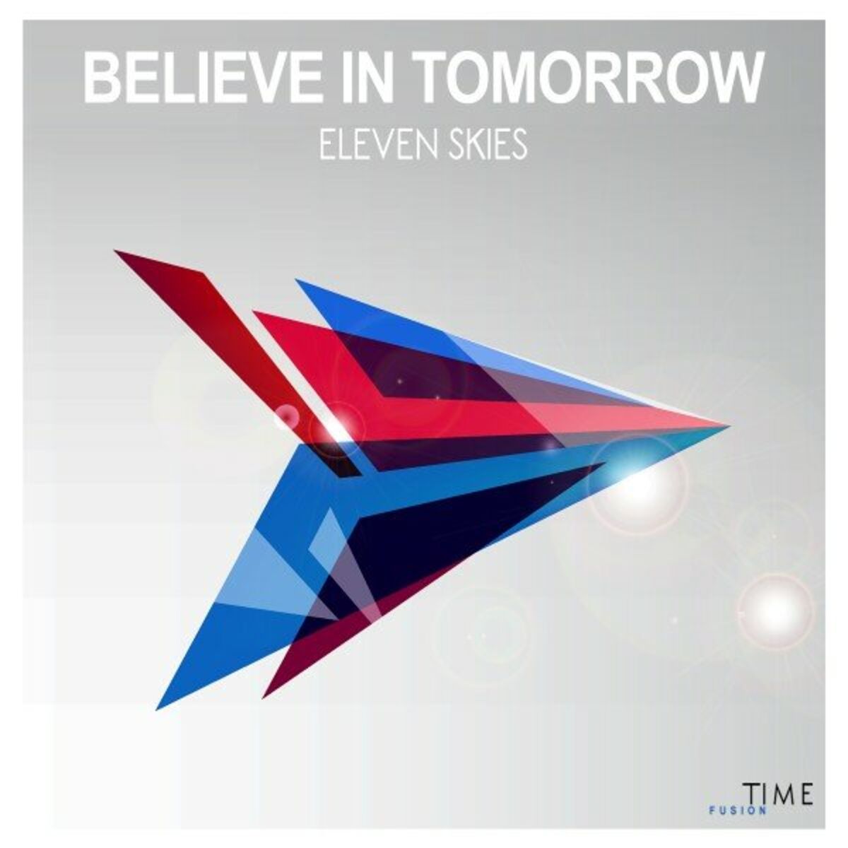 Album cover of Believe in Tomorrow