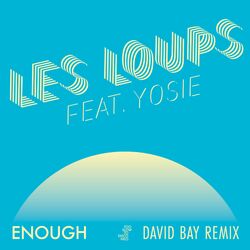 Cover of Enough (David Bay Remix)