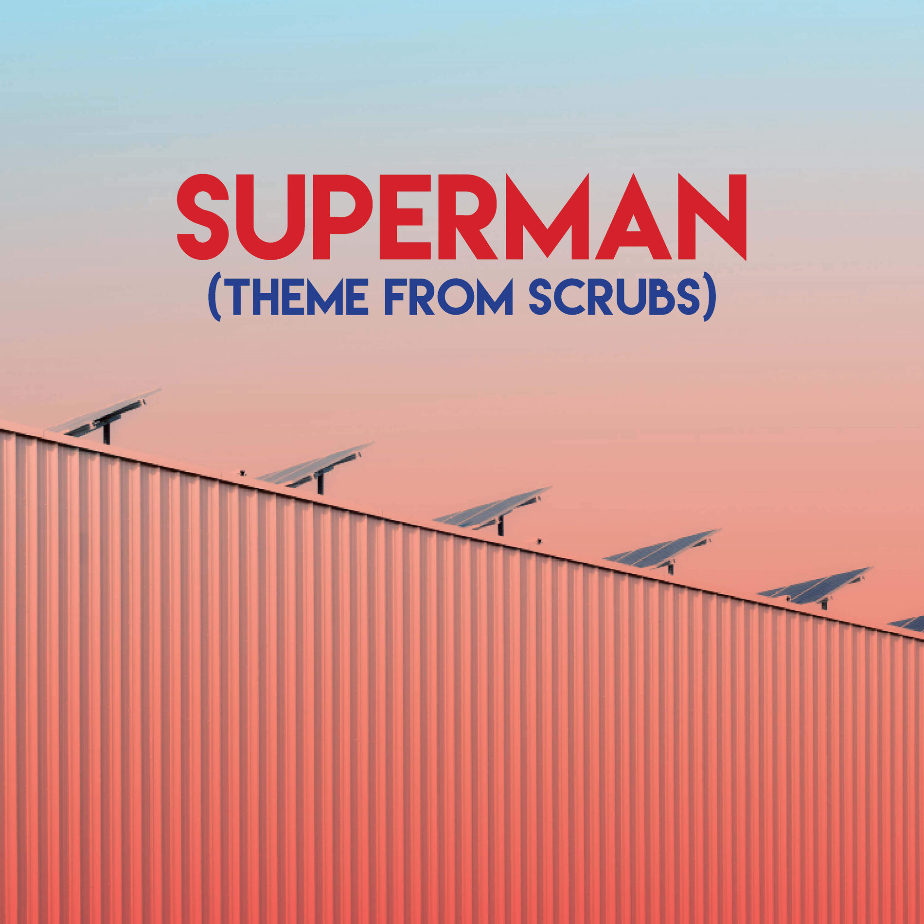 Album cover of Superman (Theme from Scrubs)
