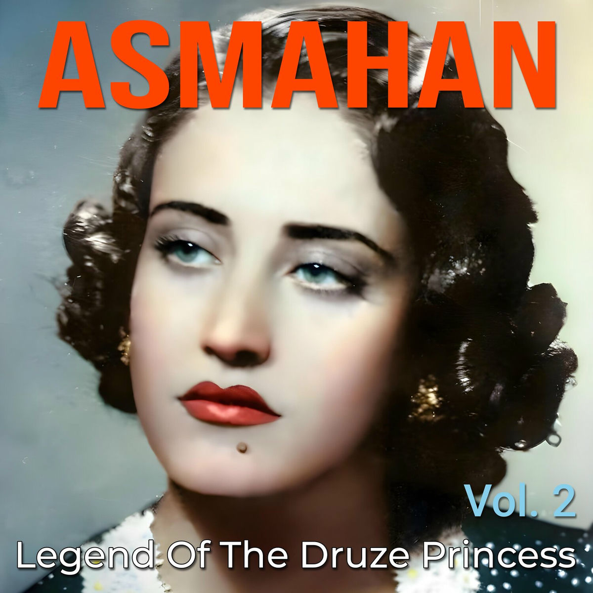 Album cover of Legend of the Druze Princess,Vol. 2