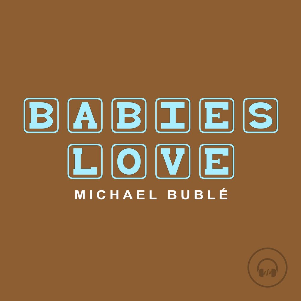 Picture of Babies Love Michael Bublé