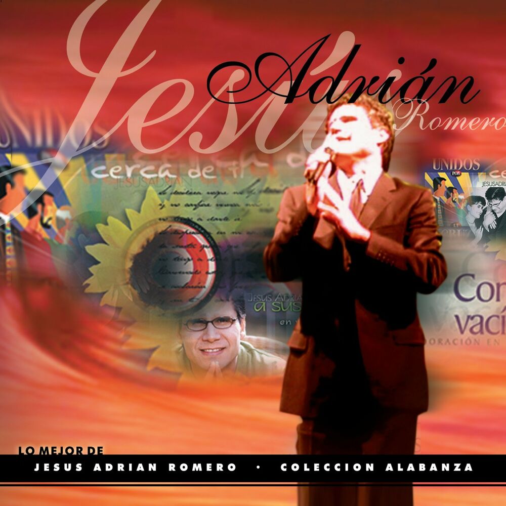 Picture of Lo Mejor De Jesús Adrián Romero Colección Alabanza (En Vivo)