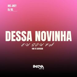 Cover of Dessa Novinha Eu Sou Fã (Vou Te Catucar)
