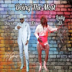 Cover of Doing The Most (feat. Lady D)