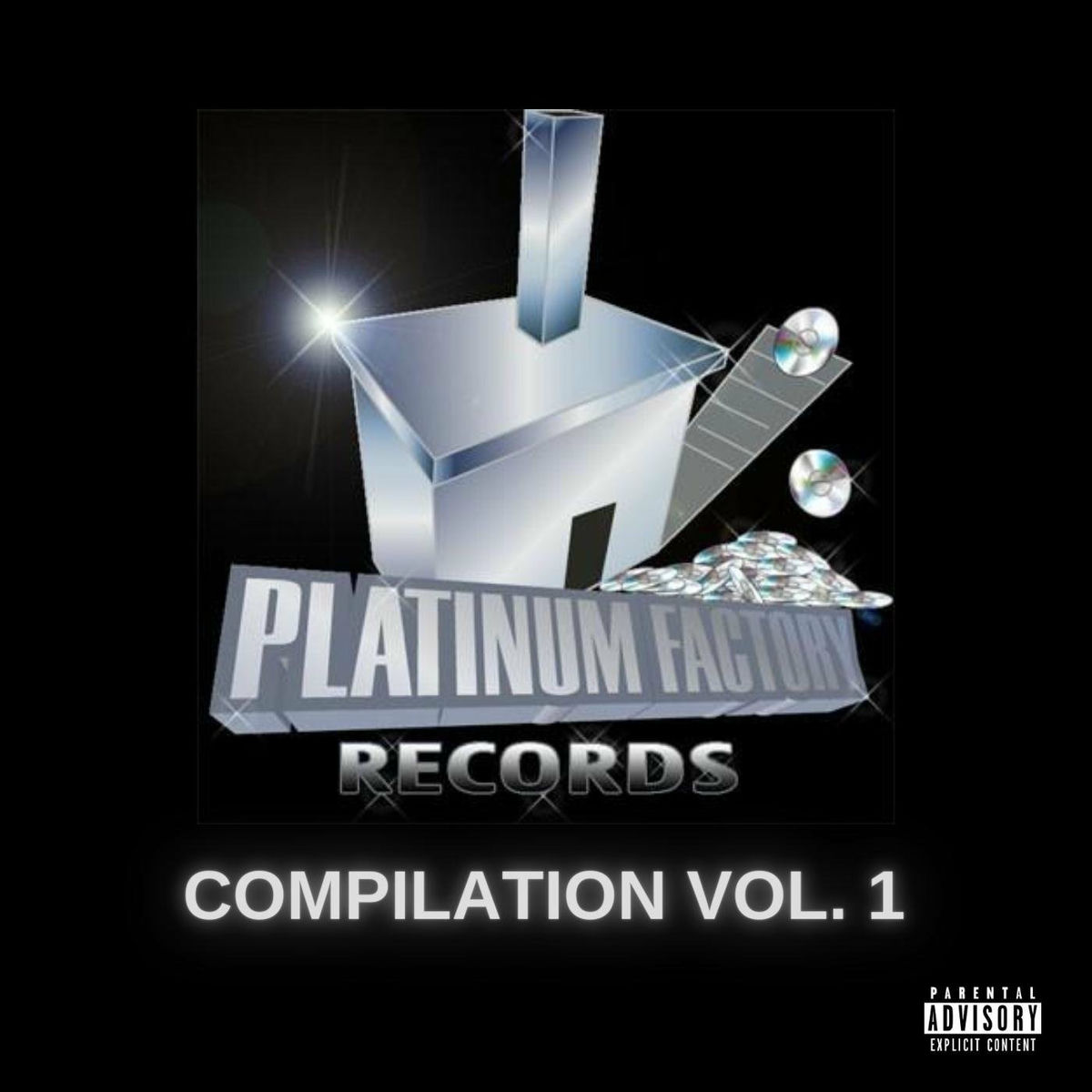 Album cover of Platinum Factory Records: Compilation, Vol. 1