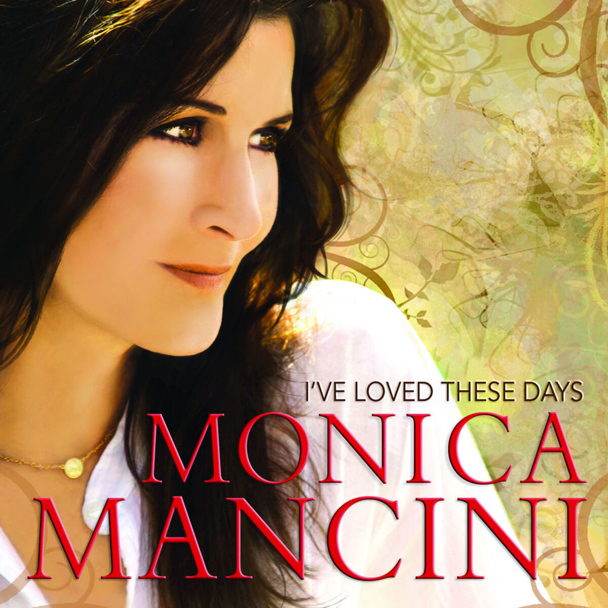 Album cover of I've Loved These Days