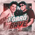 Forró com Rave