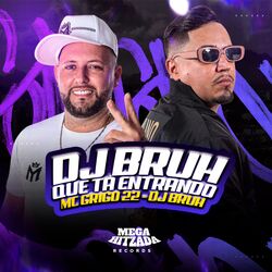 Cover of Dj Bruh Que Tá Entrando