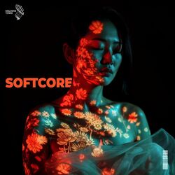 softcore (slowed + reverb)