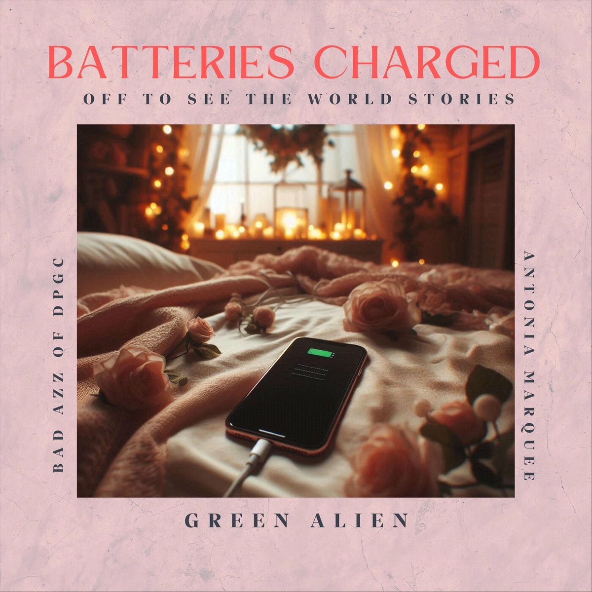 Album cover of Batteries Charged (Off to See the World Stories)