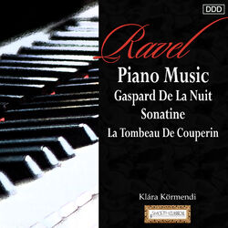 Cover of Ravel: Piano Music Gaspard De La Nuit - Sonatine - La Tombeau De Couperin