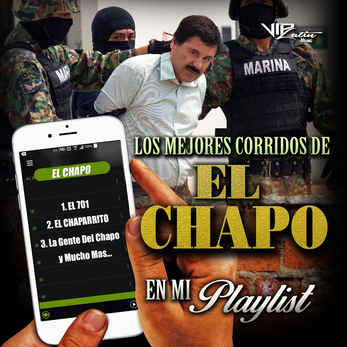 Album cover of Los Mejores Corridos del Chapo en Mi Playlist