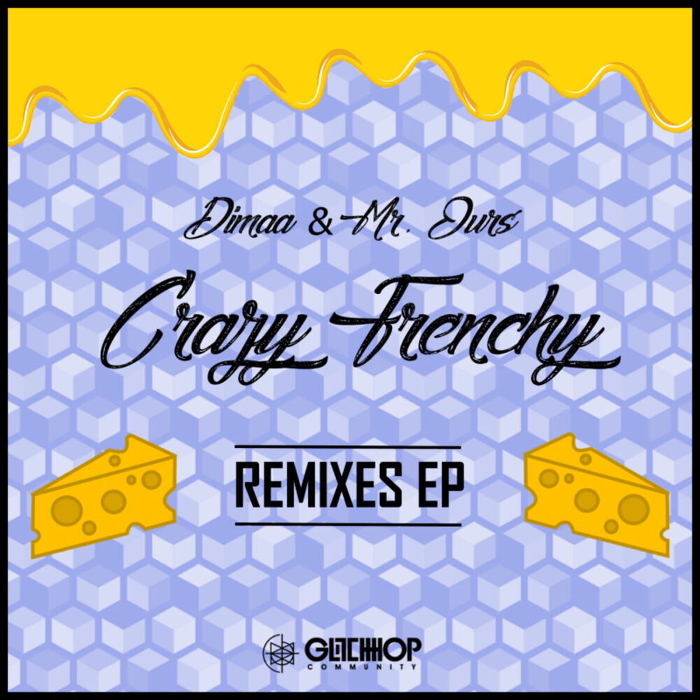 Picture of Crazy Frenchy Remixes