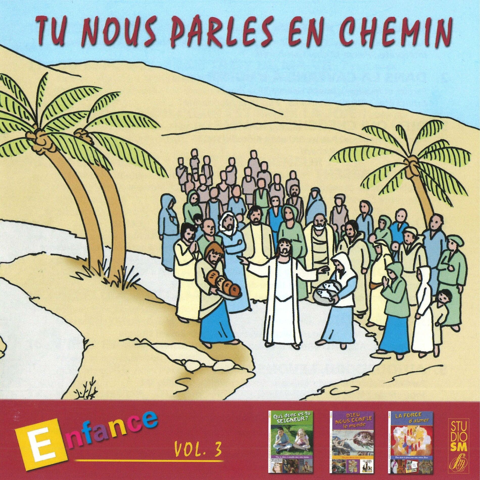 Album cover of Tu nous parles en chemin - Enfance, Vol. 3
