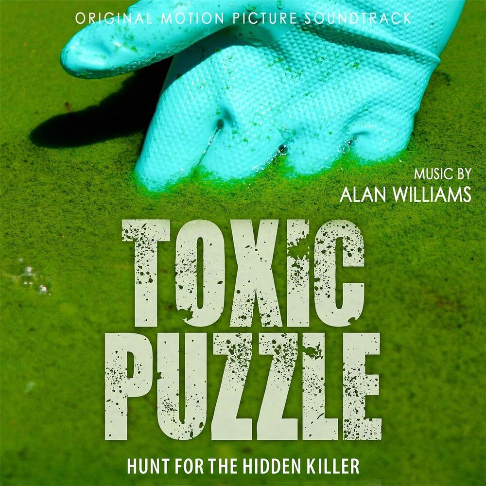 Picture of Toxic Puzzle: Hunt for the Hidden Killer (Original Motion Picture Soundtrack)