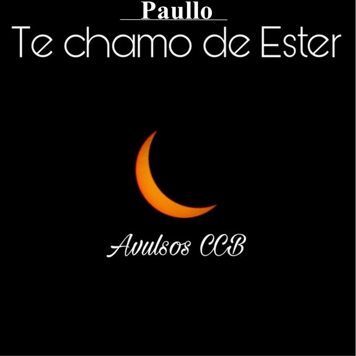 Album cover of Te chamo de Ester (Hino avulso CCB)