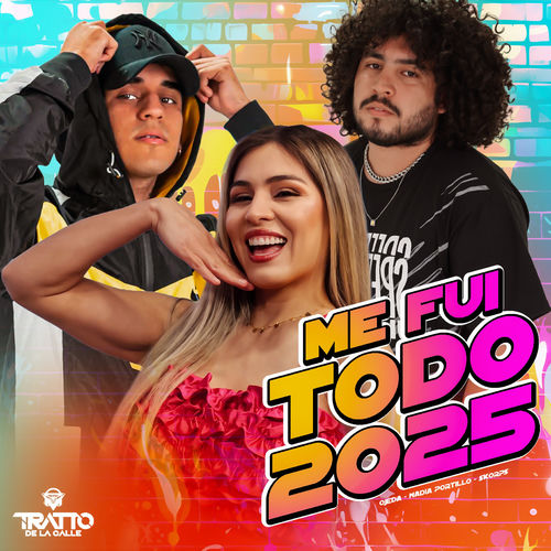 Me Fui Todo (2025)