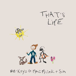 Cover of That's Life (feat. Mac Miller & Sia)
