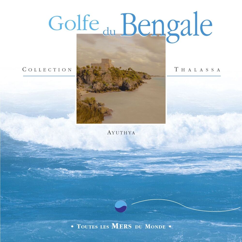Picture of Toutes les mers du monde : Golfe du Bengale