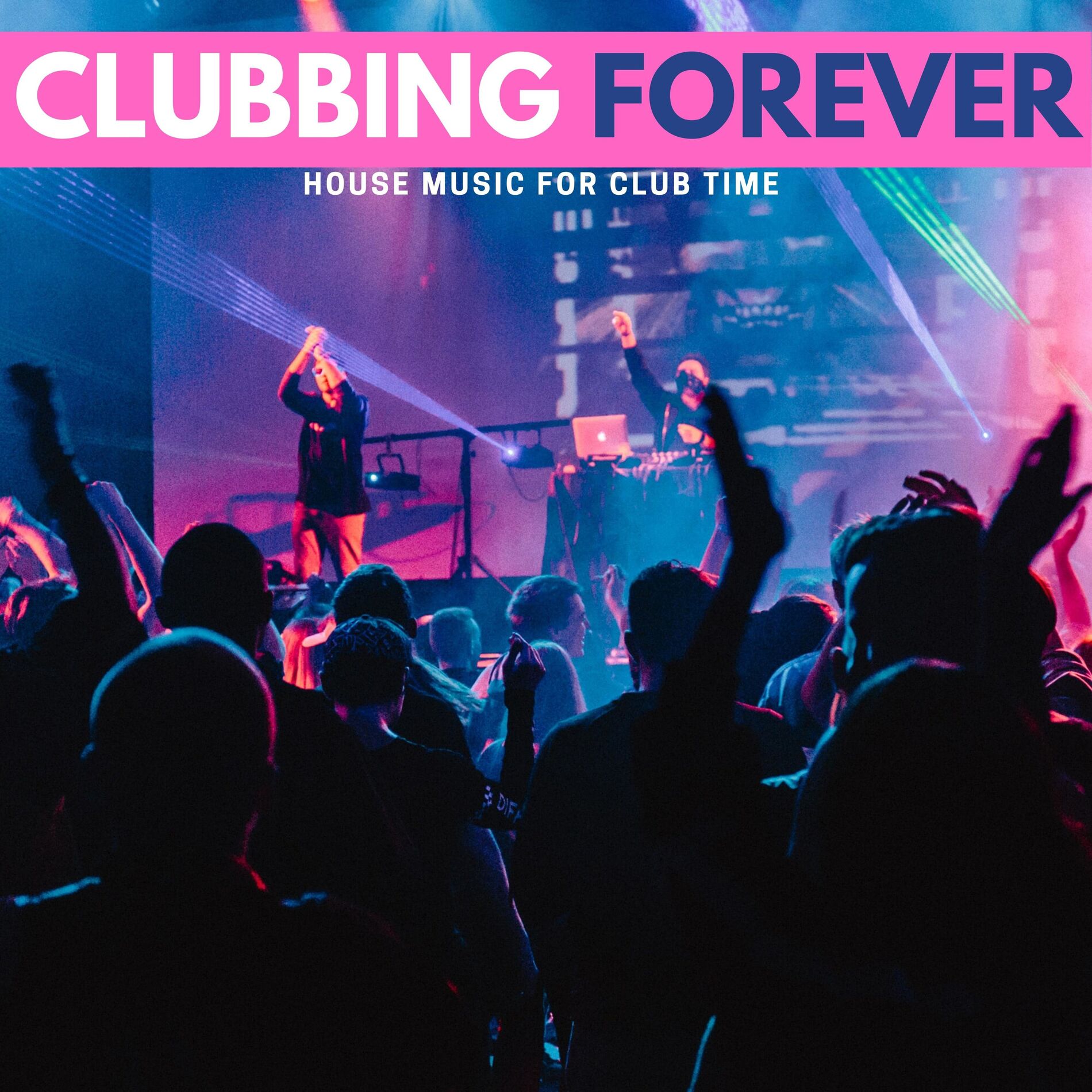 Album cover of Clubbing Forever (Compilation)