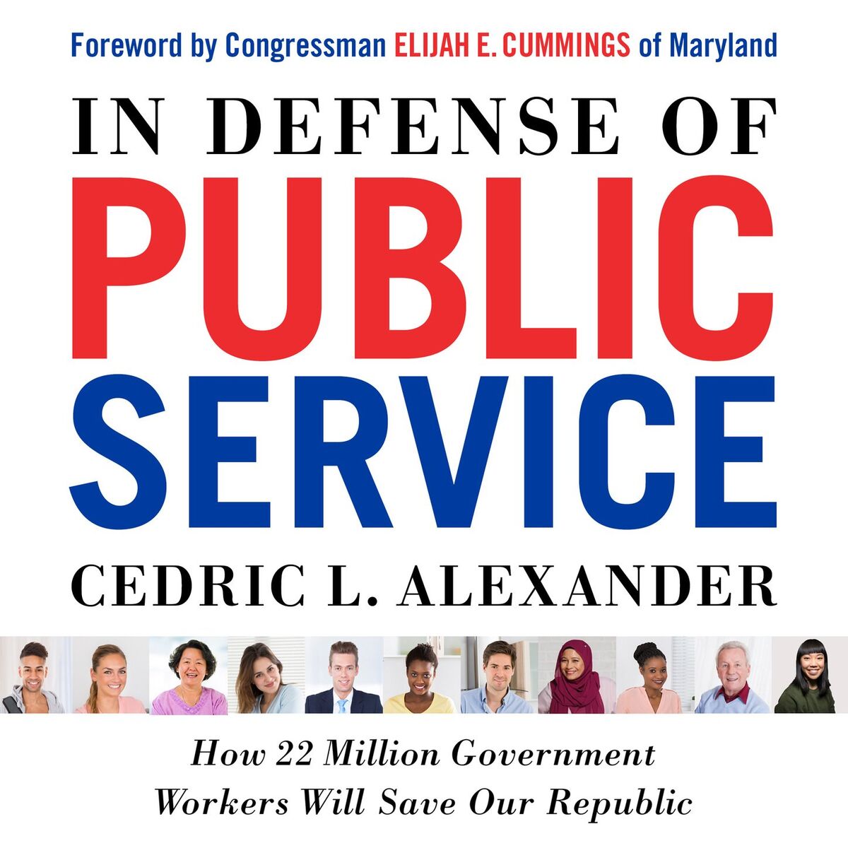 Album cover of Chapter 1 - In Defense of Public Service - How 22 Million Government Workers Will Save our Republic