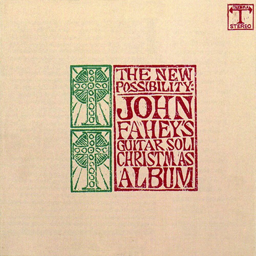Picture of The New Possibility: John Fahey's Guitar Soli Christmas Album/Christmas With John Fahey, Vol. II