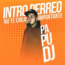 Cover of No Te Creas Tan Importante (Single)