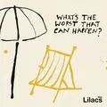 What's The Worst That Can Happen?