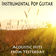 Kiss Me (Instrumental Version) by Steve Petrunak, Guitar Dreamers & Acoustic Guitar Music album cover