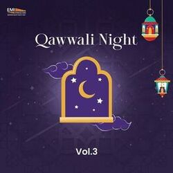 Cover of Qawwali Night, Vol. 3