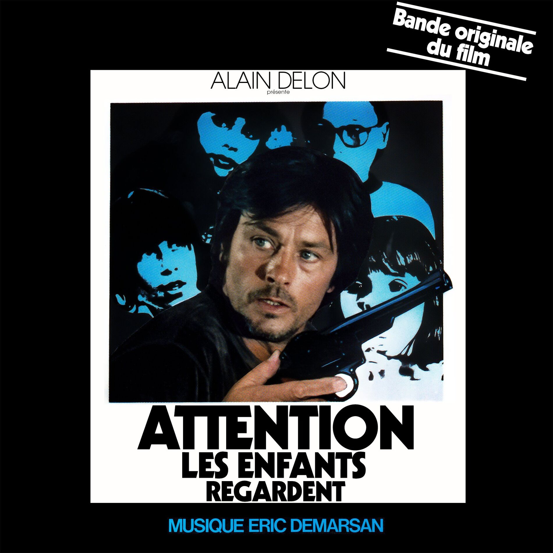 Album cover of Attention les enfants regardent (Bande originale du film avec Alain Delon - Deluxe Edition)