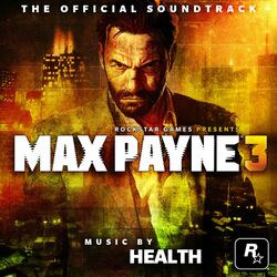 Cover of Max Payne 3 Official Soundtrack