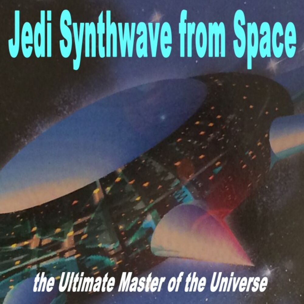 Picture of Jedi Synthwave from Space (The Ultimate Master of the Universe)