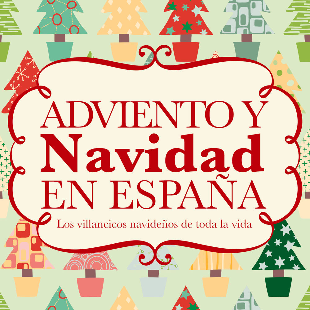 Picture of Adviento y Navidad en España. Los Villancicos Navideños de Toda la Vida