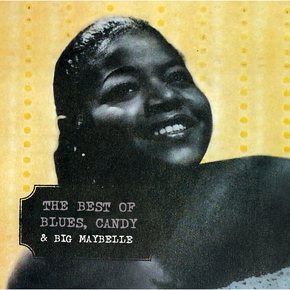 Picture of The Best Of Blues, Candy & Big Maybelle