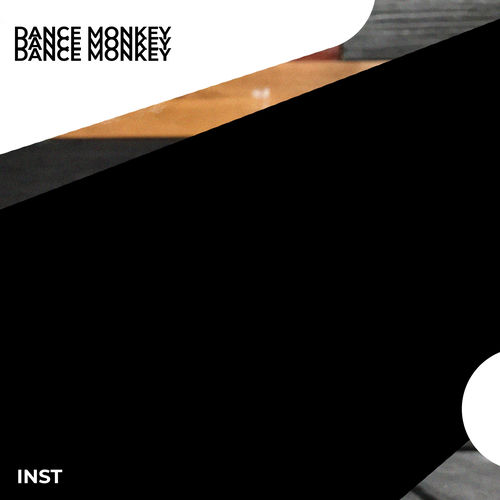 Dance Monkey - Instrumental by Inst - 98 BPM