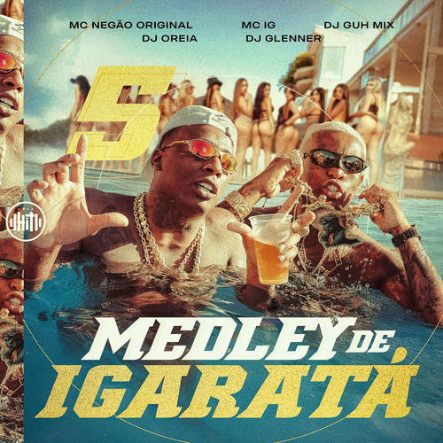 Medley de Igaratá 5 (feat. DJ Oreia, DJ Glenner)