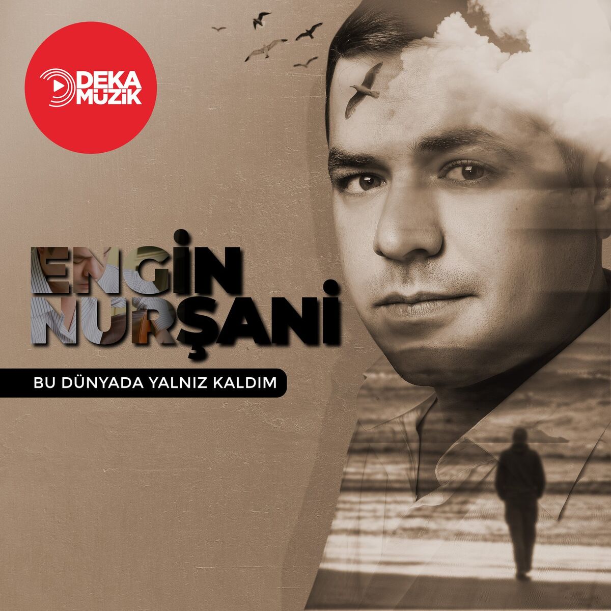Album cover of Bu Dünyada Yalnız Kaldım