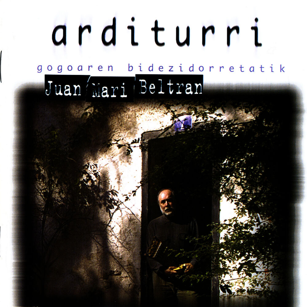 Picture of Arditurri. Gogoaren Bidezidorretatik