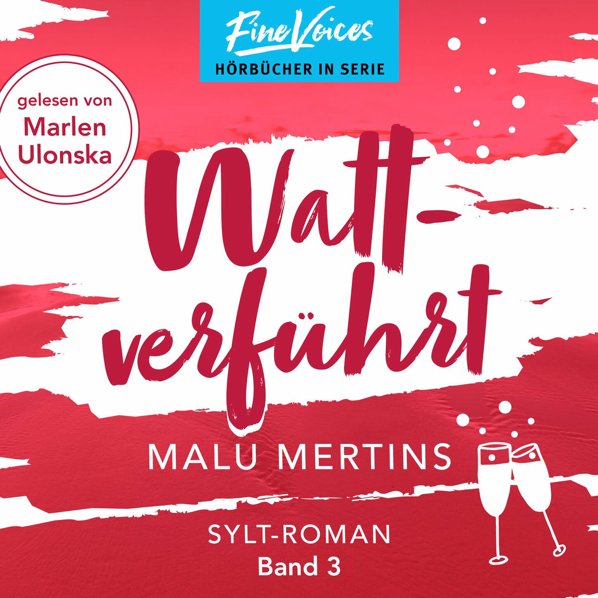 Album cover of Wattverführt - Ein Sylt-Roman, Band 3 (ungekürzt)