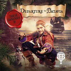 Cover of Departure To Batavia (Trailer Soundtrack)