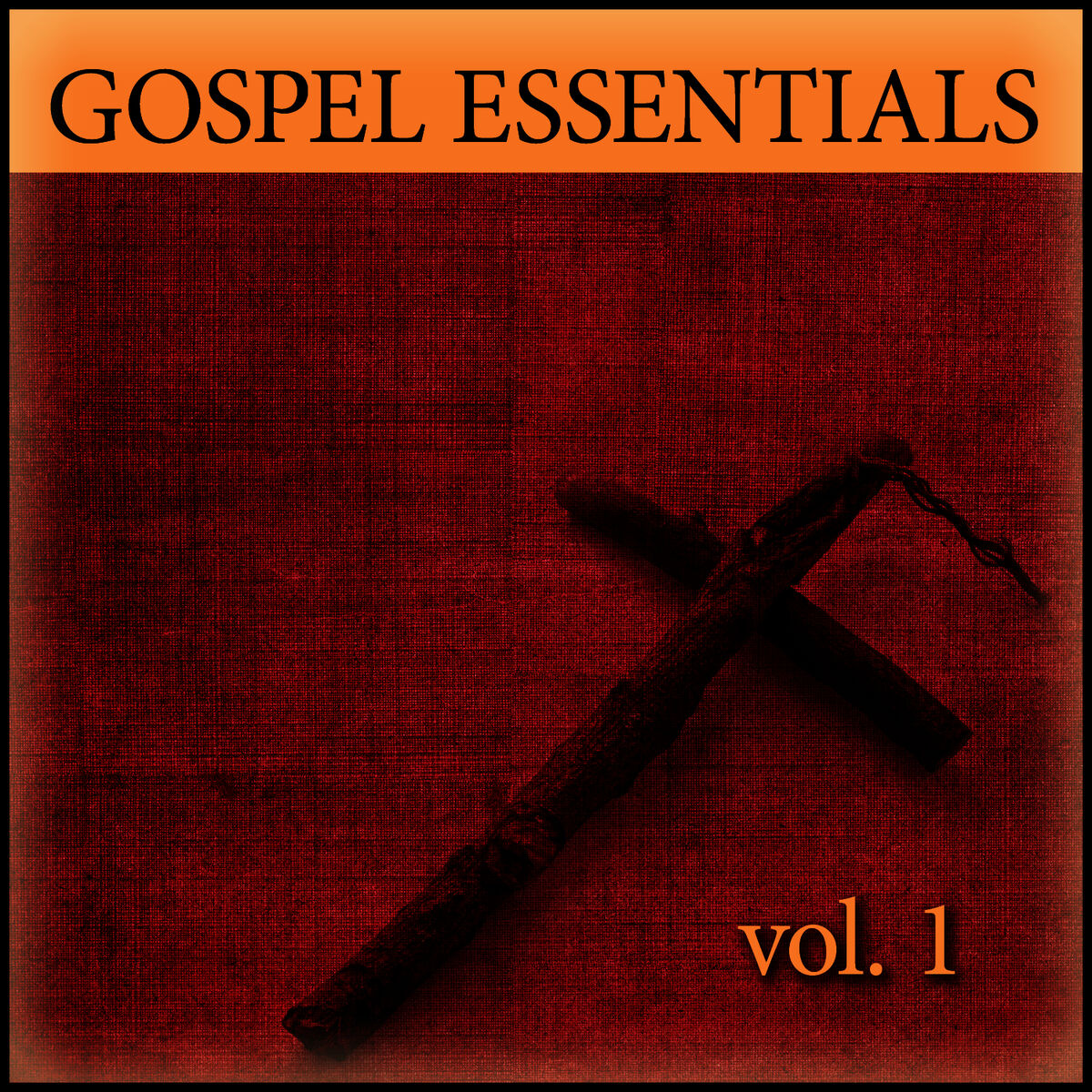 Album cover of Gospel Essentials, Vol 1.
