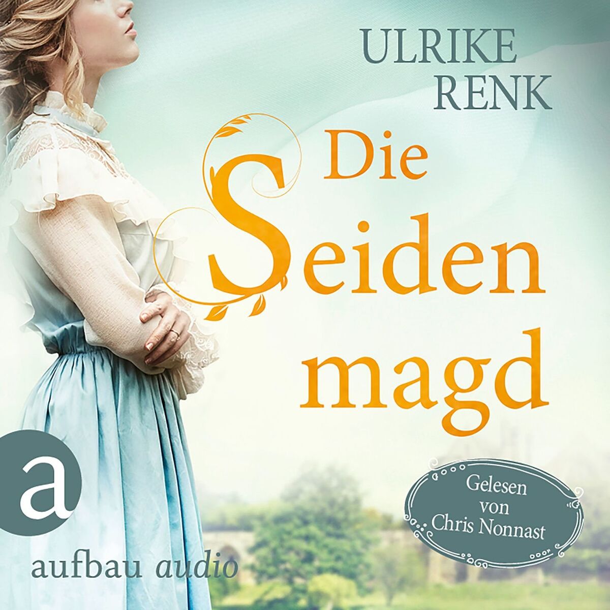 Album cover of Die Seidenmagd (Ungekürzt)