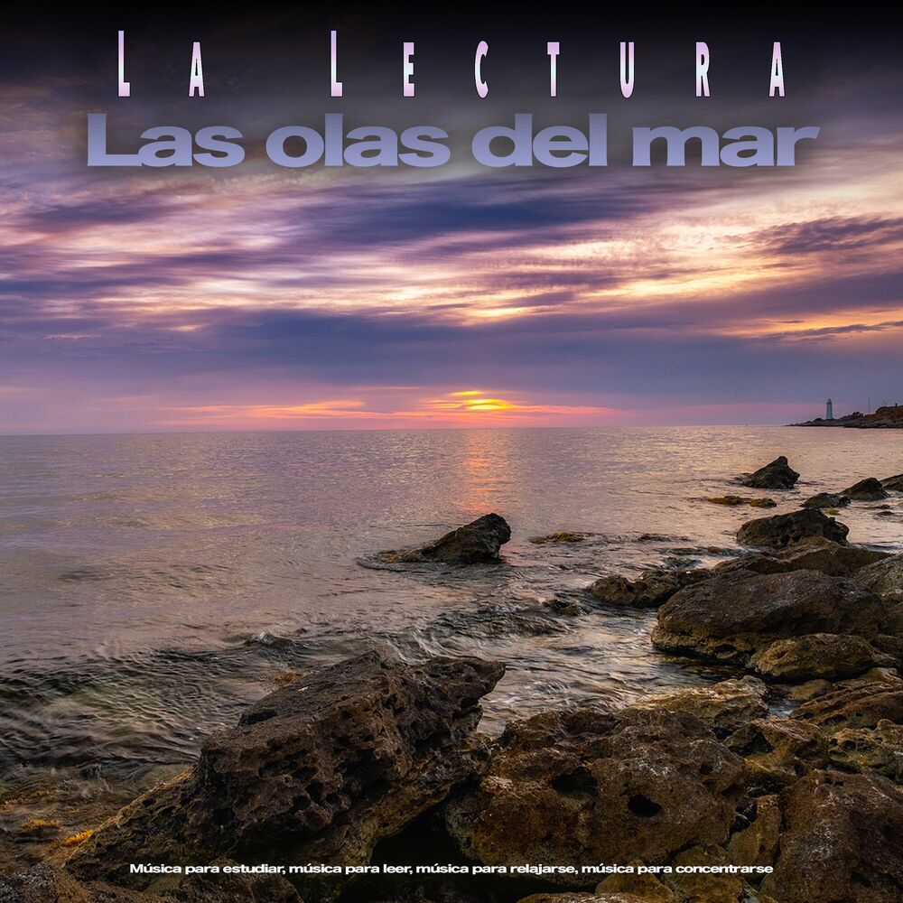 Picture of La Lectura - Las olas del mar - Música para estudiar, música para leer, música para relajarse, música para concentrarse