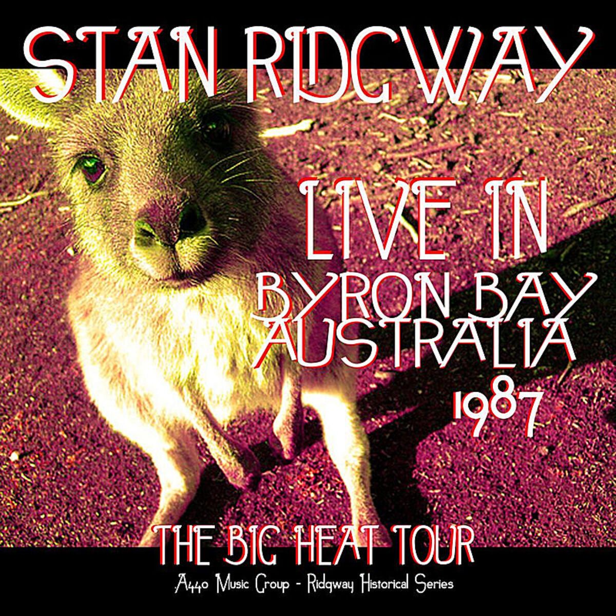 Album cover of Live in Byron Bay Australia 1987