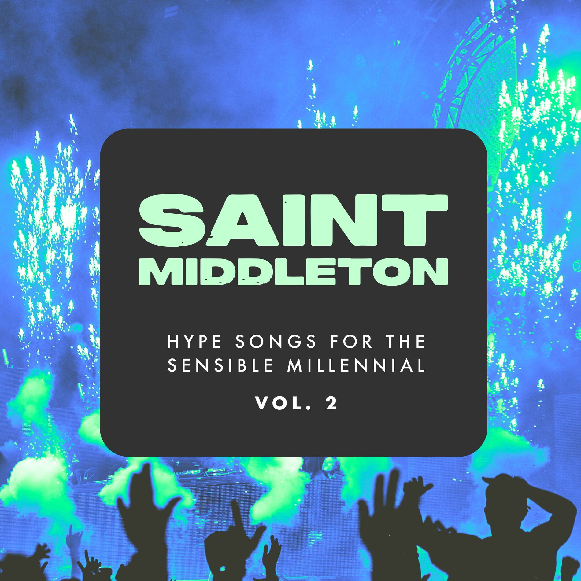 Album cover of Hype Songs for the Sensible Millennial, Vol. 2